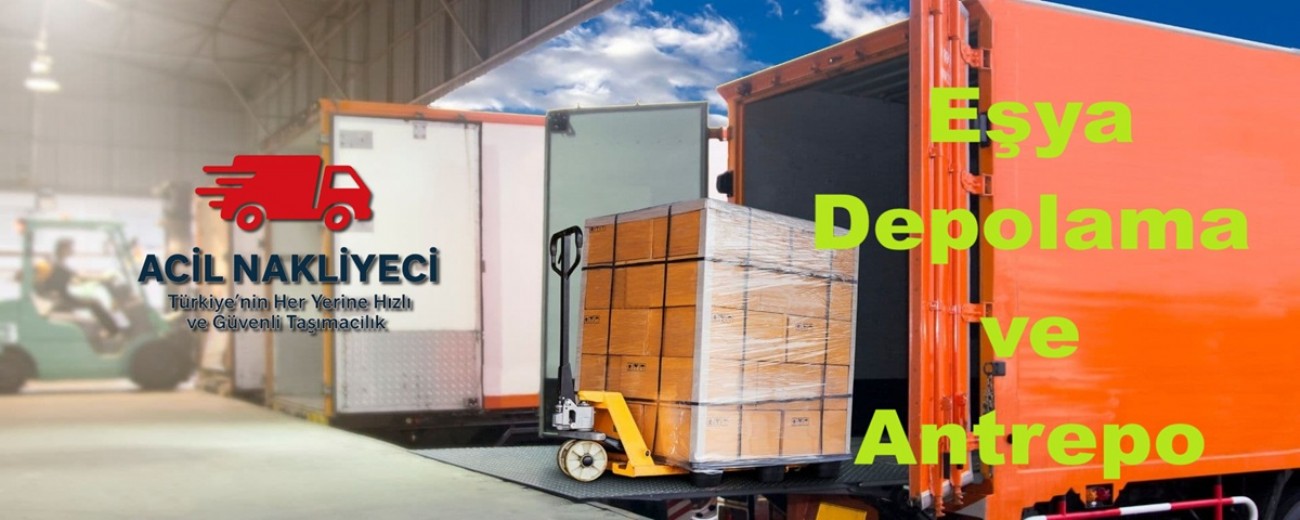 Eşya Depolama ve Antrepo